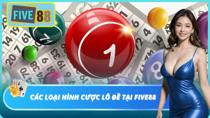 Đôi nét về 1 điểm lô tại five88 bao nhiêu tiền
