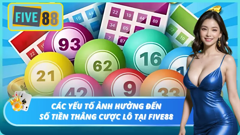 Yếu tố ảnh hưởng đến 1 điểm lô tại five88 bao nhiêu tiền