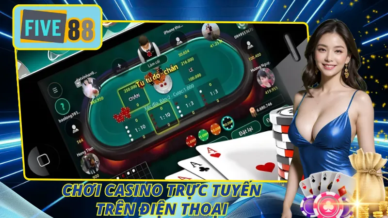Chơi Casino Trực Tuyến Trên Điện Thoại