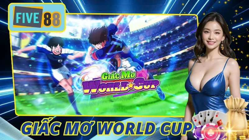 Giấc Mơ World Cup