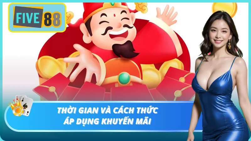 Thời gian khuyến mãi Five88 áp dụng