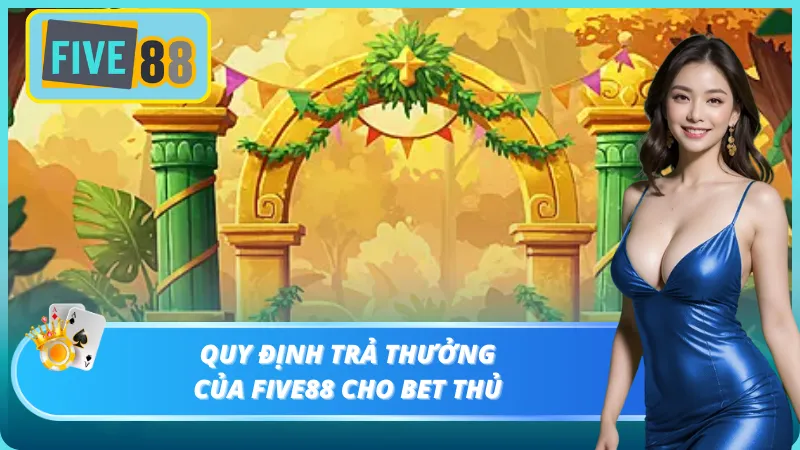 Tìm hiểu về luật và cách thức trả thưởng