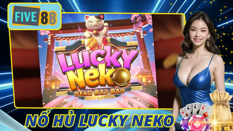 Nổ Hũ Lucky Neko