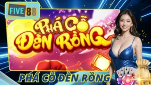Phá Cỗ Đèn Rồng