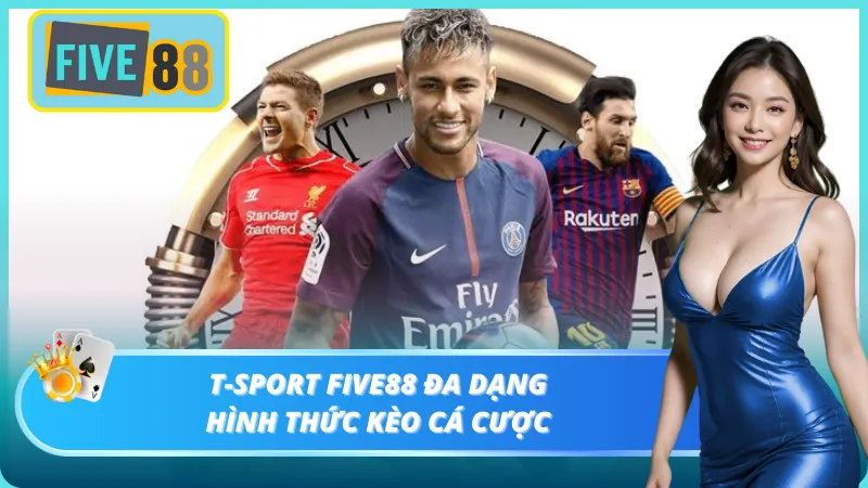 Có tất cả các dạng kèo cá cược cho anh em