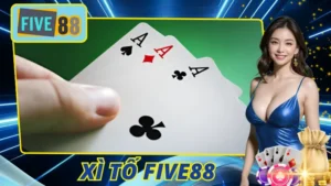 Xì tố Five88