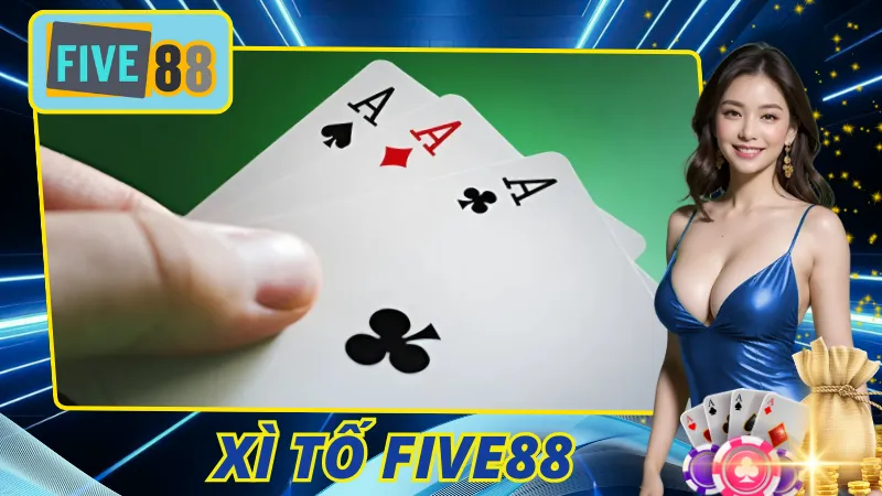 Xì tố Five88
